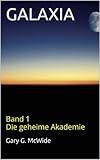 Image de Die geheime Akademie (GALAXIA 1)
