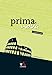 prima.nova Latein lernen / Gesamtkurs Latein: prima.nova Latein lernen / prima.nova LH 2: Gesamtkurs Latein / Zu den Lektionen 22-45 by 