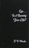 Image de Ego... Is It Running Your Life? (Get Your Self Straight) (English Edition)