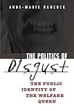 Image de The Politics of Disgust: The Public Identity of the Welfare Queen