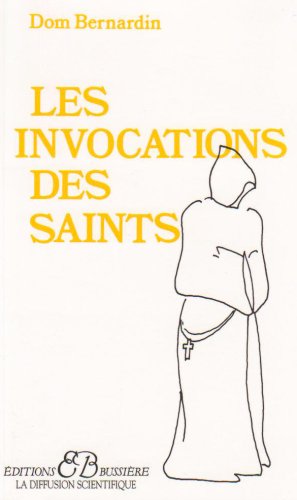 Les invocations des saints Les invocations des saints