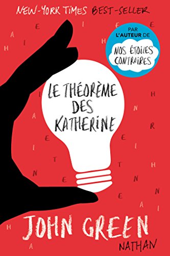 Le théorème des Katherine (GRAND FORMAT)