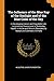 Produktbild The Influence of the Blue Ray of the Sunlight and of the Blue Color of the Sky: In Developing Animal and Vegetable Life; In Arresting Disease and in ... Disorders to Human and Domestic Animals