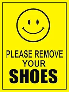 BIRD'S MIND Please Remove Your Shoes Sign Board Smile For Bank Office School Hospital Clinic Factory Garden Signage Business Commercial Sign Board Yellow (L x H 20 x 30 cm)