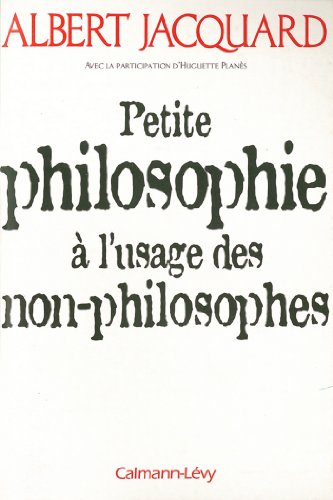 Download Petite philosophie à l'usage des non - philosophes (Documents, Actualités, Société) Download Petite philosophie à l'usage des non - philosophes (Documents, Actualités, Société)
