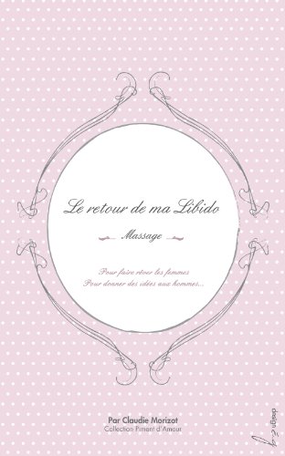 Download Le Retour de ma Libido: Massage Download Le Retour de ma Libido: Massage