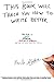 This book will teach you how to write better: Learn how to get what you want, increase your conversion rates, and make it easier to write anything (using formulas and mind-hacks) by 