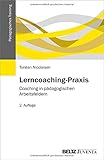 Image de Lerncoaching-Praxis: Coaching in pädagogischen Arbeitsfeldern (Pädagogisches Training)