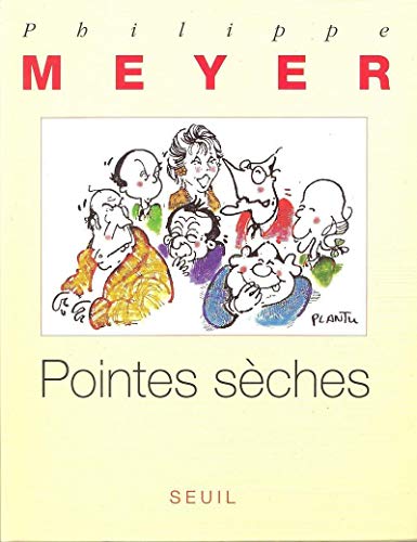 Pointes sèches Pointes sèches
