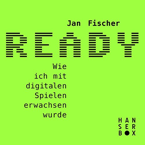 Download Ready: Wie ich mit digitalen Spielen erwachsen wurde Download Ready: Wie ich mit digitalen Spielen erwachsen wurde