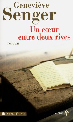 Un coeur entre deux rives : roman