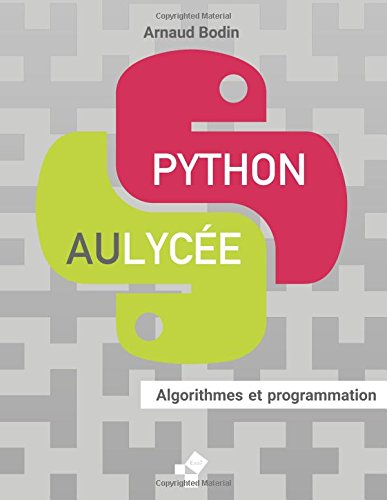 Python au lycée: Algorithmes et programmation