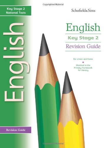 Key Stage 2 English Revision Guide: Years 3-6 Key Stage 2 English Revision Guide: Years 3-6