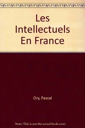 <a href="/node/13322">Les intellectuels en France de l'affaire Dreyfus à nos jours</a>