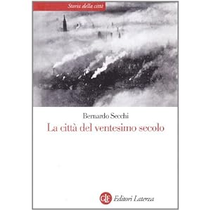 La città nel ventesimo secolo