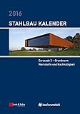 Image de Stahlbau-Kalender 2016: Eurocode 3 - Grundnorm, Werkstoffe und Nachhaltigkeit