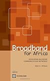 Image de Broadband for Africa: Developing Backbone Communications Networks