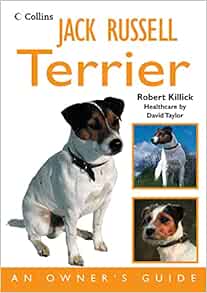 Jack Russell Terrier: An Owner’s Guide (Dog Owners Guide): Amazon.co.uk