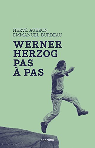 Werner Herzog, pas à pas