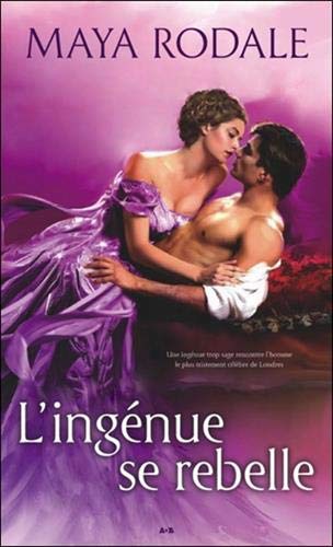 Télécharger L'ingénue se rebelle - T2 - Mauvais garçons et belles ingénues PDF Ebook En Ligne