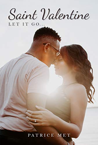 Saint Valentine Let It Go Love Romance Love Quotes