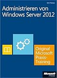 Image de Administrieren von Windows Server 2012 - Original Microsoft Praxistraining (Buch + E-Book