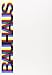 Bauhaus: Weimar, Dessau, Berlin, Chicago (Mit Press) by 