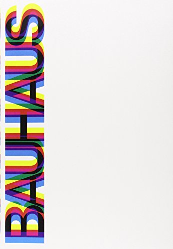 Bauhaus: Weimar, Dessau, Berlin, Chicago (Mit Press)