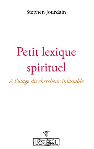 Petit lexique spirituel: L'éveil par Stephen Jourdain