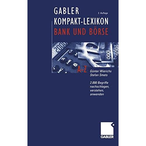 [PDF] Download Gabler Kompakt-Lexikon Bank und Börse: 2.000 Begriffe nachschlagen, verstehen, anwenden Kostenlos