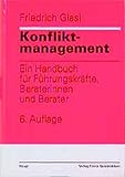 Konfliktmanagement: Ein Handbuch für Führungskräfte, Beraterinnen und Berater by 
