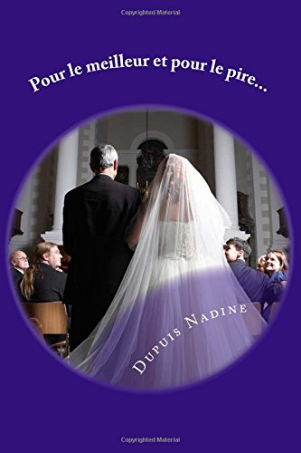 Télécharger Pour le meilleur et pour le pire... PDF Ebook En Ligne
