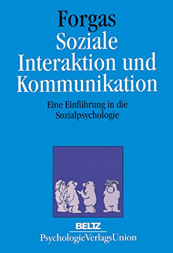 Download Soziale Interaktion und Kommunikation: Eine Einführung in die Sozialpsychologie Download Soziale Interaktion und Kommunikation: Eine Einführung in die Sozialpsychologie