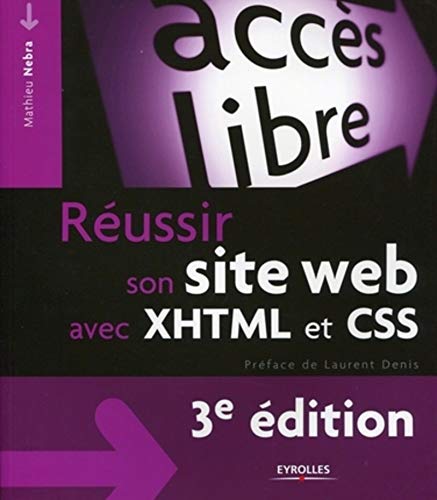 Réussir son site web avec XHTML et CSS Réussir son site web avec XHTML et CSS