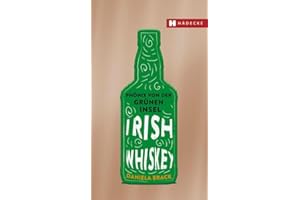 Irish Whiskey: Phönix von der grünen Insel