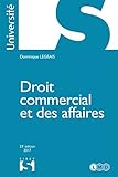 Droit commercial et des affaires - 23e éd.