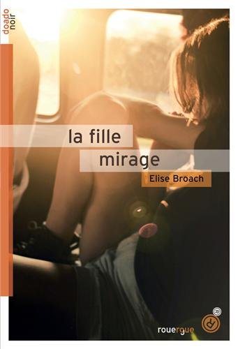 couverture de : FILLE MIRAGE (LA)