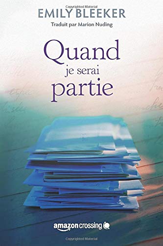 Télécharger Quand je serai partie Francais PDF