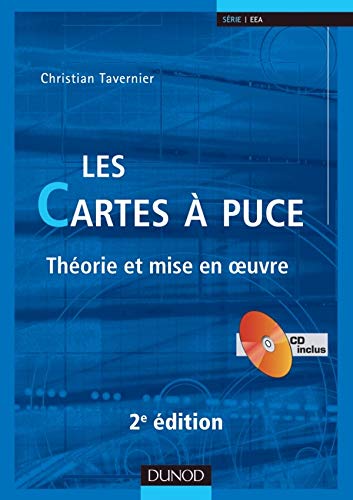 Télécharger Les cartes à puce - 2ème édition - Théorie et mise en oeuvre - Livre+CD-Rom: Théorie et mise en Livre eBook France