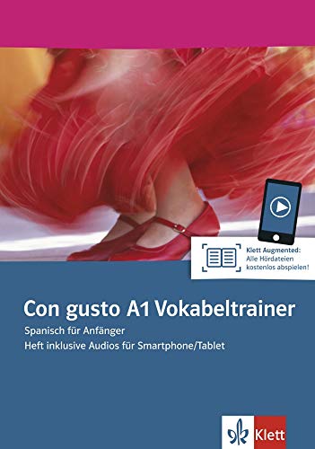 Con gusto A1 Vokabeltrainer: Spanisch für Anfänger. Heft inklusive Audios für Smartphone/Tablet