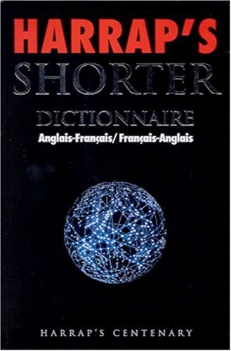 Harrap's Shorter : Dictionnaire bilingue (Anglais/français - Français/anglais) Harrap's Shorter : Dictionnaire bilingue (Anglais/français - Français/anglais)