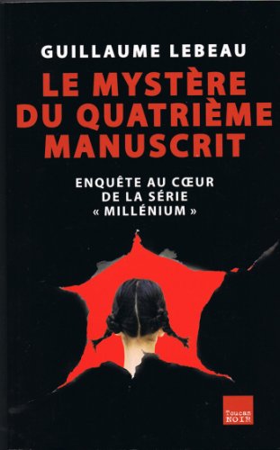 Download Le mystère du quatrième manuscrit (Grandes enqu�tes) Download Le mystère du quatrième manuscrit (Grandes enqu�tes)