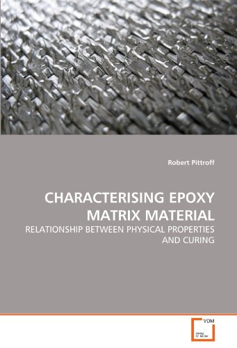 Characterising Epoxy Matrix Material