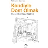 Kendiyle Dost Olmak