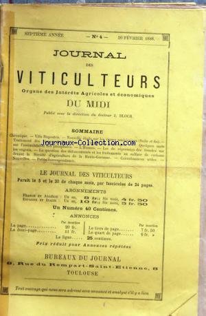 JOURNAL DES VITICULTEURS ET AGRICULTEURS [No 4] du 20/02/1888 - VITIS RUPESTRIS - NOUVELLE ETUDE SUR LES VIGNES AMERICAINES - TRAITEMENT DES VIGNES PHYLLOXEREES - QUELQUES MOTS SUR L'ASSIMILABILITE DES PHOSPHATES - LOI DE REPRESSION DES FRAUDES SUR LES ENGRAIS - LA QUESTION DES DEFONCEMENTS ET LES TRAITEMENTS AU SULFURE DE CARBONE francais