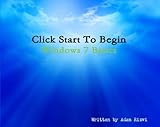 Image de Click Start To Begin - Windows 7 Basics (English Edition)