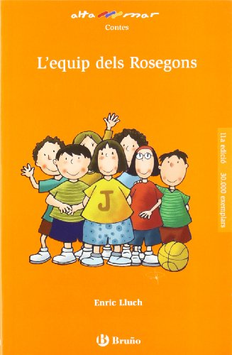 L'equip dels Rosegons (CataláA PARTIR DE 8 ANYSALTAMAR)
