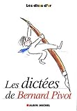 Les Dictées de Bernard Pivot