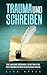TRAUMA UND SCHREIBEN - EINE HEILSAME BEZIEHUNG: SELBSTHILFE BEI POSTTRAUMATISCHER BELASTUNGSSTÖRUNG by 