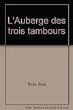 L'Auberge des trois tambours